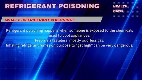 Refrigerant poisoning: Causes, symptoms, and。